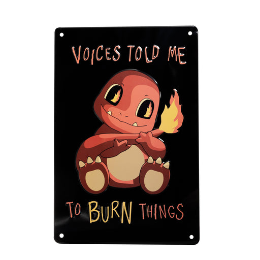 productImage-19074-blechschild-voices-told-me-to-burn-things.jpg